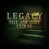 Legacy 2 - The Ancient Curse