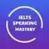 IELTS Speaking Mastery