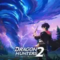 Dragon Hunters2: Fantasy World v2.0.6.020 MOD APK (Faster Animations, Skill Casting, Speed)